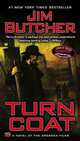 Turn Coat (Dresden Files Series #11), Джим Батчер 