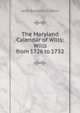 The Maryland Calendar of Wills: Wills from 1726 to 1732, Jane Baldwin Cotton 