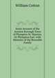 Some Account of the Ancient Borough Town of Plympton St. Maurice, Or Plympton Earl. with Memoirs of the Reynolds Family, William Cotton 