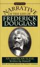 Narrative of the Life of Frederick Douglass, an American Slave: Written by Himself, Douglass Frederick 