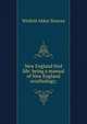 New England bird life: being a manual of New England ornithology;, Winfrid Alden Stearns 