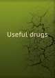 Useful drugs, 