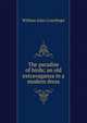 The paradise of birds; an old extravaganza in a modern dress, William John Courthope 