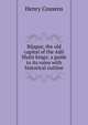 Bijapur, the old capital of the Adil Shahi kings; a guide to its ruins with historical outline, Henry Cousens 