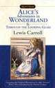 Alice's Adventures in Wonderland and Through the Looking Glass, Carroll Lewis, Льюис Кэрролл 