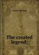 The created legend;, Fyodor Sologub 