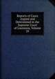 Reports of Cases Argued and Determined in the Supreme Court of Louisiana, Volume 29, 