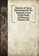 Reports of Cases Determined by the Supreme Court of the State of Missouri, Volume 222, 