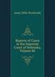 Reports of Cases in the Supreme Court of Nebraska, Volume 86, James Mills Woolworth 
