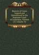 Reports of Cases Argued and Determined in the Supreme Court of Louisiana, Volume 25; volume 76, 