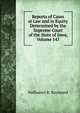Reports of Cases at Law and in Equity Determined by the Supreme Court of the State of Iowa, Volume 147, Nathaniel B. Raymond 