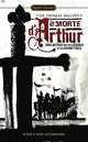 Le Morte D'Arthur: King Arthur and the Legends of the Round Table, Malory, Thomas 
