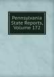 Pennsylvania State Reports, Volume 172, 