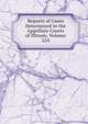 Reports of Cases Determined in the Appellate Courts of Illinois, Volume 224, 
