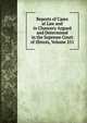 Reports of Cases at Law and in Chancery Argued and Determined in the Supreme Court of Illinois, Volume 251, 