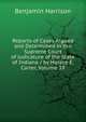 Reports of Cases Argued and Determined in the Supreme Court of Judicature of the State of Indiana / by Horace E. Carter, Volume 39, Benjamin Harrison 