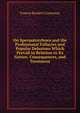 On Spermatorrhoea and the Professional Fallacies and Popular Delusions Which Prevail in Relation to Its Nature, Consequences, and Treatment, Francis Burdett Courtenay 