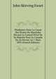 Plaidoyers Dans La Cause Des Ecoles Du Manitoba Devant Le Conseil Prive De Sa Majeste Pour Le Canada Du 26 Fevrier Au 7 Mars 1895 (French Edition), John Skirving Ewart 