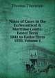 Notes of Cases in the Ecclesiastical & Maritime Courts: Easter Term 1841 to Easter Term 1850, Volume 1, Thomas Thornton 