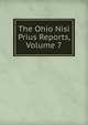 The Ohio Nisi Prius Reports, Volume 7, 