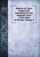 Reports of Cases Argued and Determined in the Supreme Court of the State of Nevada, Volume 4, 