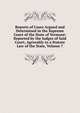 Reports of Cases Argued and Determined in the Supreme Court of the State of Vermont: Reported by the Judges of Said Court, Agreeably to a Statute Law of the State, Volume 7, 