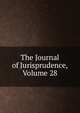 The Journal of Jurisprudence, Volume 28, 