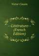 --Litterature-- (French Edition), Victor Cousin 