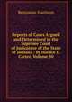 Reports of Cases Argued and Determined in the Supreme Court of Judicature of the State of Indiana / by Horace E. Carter, Volume 50, Benjamin Harrison 