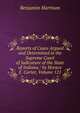 Reports of Cases Argued and Determined in the Supreme Court of Judicature of the State of Indiana / by Horace E. Carter, Volume 121, Benjamin Harrison 