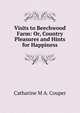 Visits to Beechwood Farm: Or, Country Pleasures and Hints for Happiness, Catharine M. A. Couper 