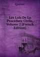 Les Lois De La Procedure Civile, Volume 2 (French Edition), Quebec 