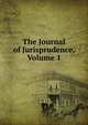 The Journal of Jurisprudence, Volume 1, 