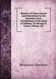 Reports of Cases Argued and Determined in the Supreme Court of Judicature of the State of Indiana / by Horace E. Carter, Volume 125, Benjamin Harrison 
