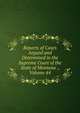 Reports of Cases Argued and Determined in the Supreme Court of the State of Montana ., Volume 44, 