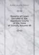 Reports of Cases Decided in the Appellate Courts of the State of Illinois, Volume 49, Edwin Burritt Smith 