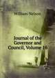 Journal of the Governor and Council, Volume 16, Nelson, William 