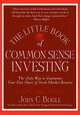 The Little Book of Common Sense Investing: The Only Way to Guarantee Your Fair Share of Stock Market Returns. Bogle J.C. / Руководство разумного инвестора. Единственный надежный способ инвестировать на рынке ценных бумаг, Джон С. Богл 