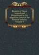 Reports of Cases Argued and Determined in the Appellate Court of the State of Indiana, Volume 9, 
