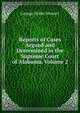 Reports of Cases Argued and Determined in the Supreme Court of Alabama, Volume 2, George Noble Stewart 