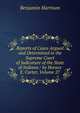 Reports of Cases Argued and Determined in the Supreme Court of Judicature of the State of Indiana / by Horace E. Carter, Volume 27, Benjamin Harrison 