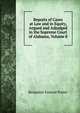 Reports of Cases at Law and in Equity, Argued and Adjudged in the Supreme Court of Alabama, Volume 8, Benjamin Faneuil Porter 