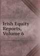 Irish Equity Reports, Volume 6, 