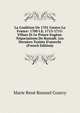 La Coalition De 1701 Contre La France: 1700 I.E. 1713-1715: Villars Et Le Prince Eug?ne. N?gociations De Rastadt. Les Derniers Trait?s D'utrecht (French Edition), Marie Rene Roussel Courcy 