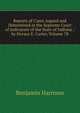 Reports of Cases Argued and Determined in the Supreme Court of Judicature of the State of Indiana / by Horace E. Carter, Volume 78, Benjamin Harrison 