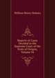 Reports of Cases Decided in the Supreme Court of the State of Oregon, Volume 94, William Henry Holmes 