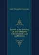 Travels in the Interior, Or, the Wonderful Adventures of Luke and Belinda, Luke Theophilus Courteney 