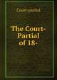 The Court-Partial of 18-., Court-partial 