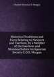 Historical Traditions and Facts Relating to Newport and Caerleon, by a Member of the Caerleon and Monmouthshire Antiquarian Society C.O.S. Morgan., Charles Octavius S. Morgan 