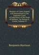 Reports of Cases Argued and Determined in the Supreme Court of Judicature of the State of Indiana / by Horace E. Carter, Volume 57, Benjamin Harrison 